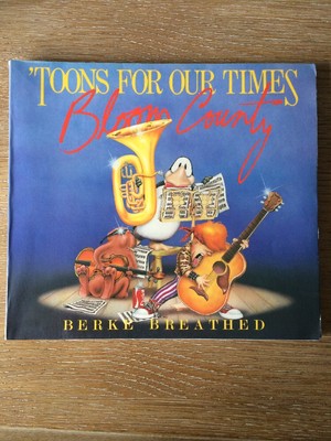 Toons for Our Times : A Bloom County Book by Berkeley Breathed (1984, Paperback)