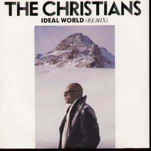 Christians Ideal World 10"" vinyl UK Island 1987 remix b/w say it isn't so part