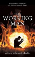 The Working Man Matthew Melchezidek Ezekiel Taschenbuch Kartoniert / Broschiert