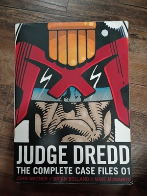 JUDGE DREDD: THE COMPLETE CASE FILES 01 by John Wagner