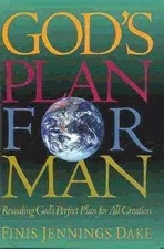God's Plan for Man: Contained in Fifty-Two Lessons, One for Each Week of the...
