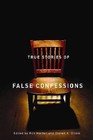 True Stories of False Confessions by Northwestern University Press (Paperback, 2009)