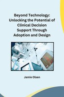 Owen Miller | Beyond Technology: Unlocking The Potential Of Clinical Decision...