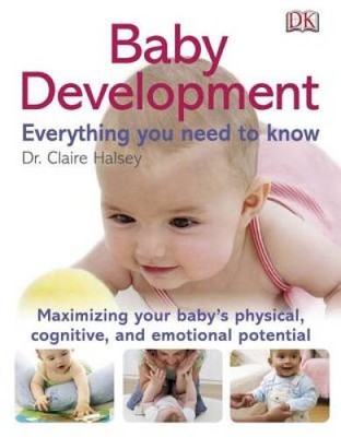 Baby Development Everything You Need to Know - Paperback By DK Publishing - GOOD