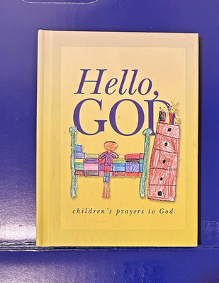 Hello God, Children's Prayers To God, Compiled By Robert Schuller ~ New Other