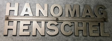 Hanomag  -  Henschel,     Aluminium - Schriftzug,      von   1969,    gebraucht