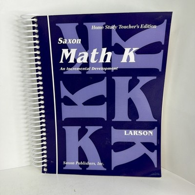 Saxon Math K Home Study Teacher's Edition Spiral Textbook 1994 Larson