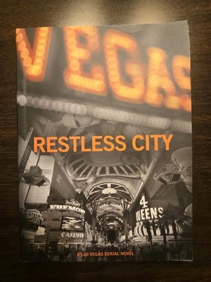 Restless City - A Las Vegas Serial Novel [Paperback] 9781935043164