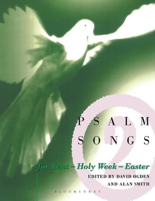 Psalmlieder zur Fastenzeit und Ostern: Fastenzeit, Karwoche, Ostern von David Ogden (englisch