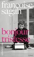 FrançOise Sagan Bonjour Tristesse