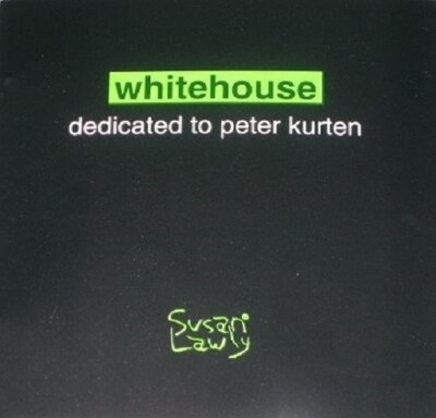 WHITEHOUSE Dedicated To Peter Kurten CD UK Susan Lawly SLCD013 