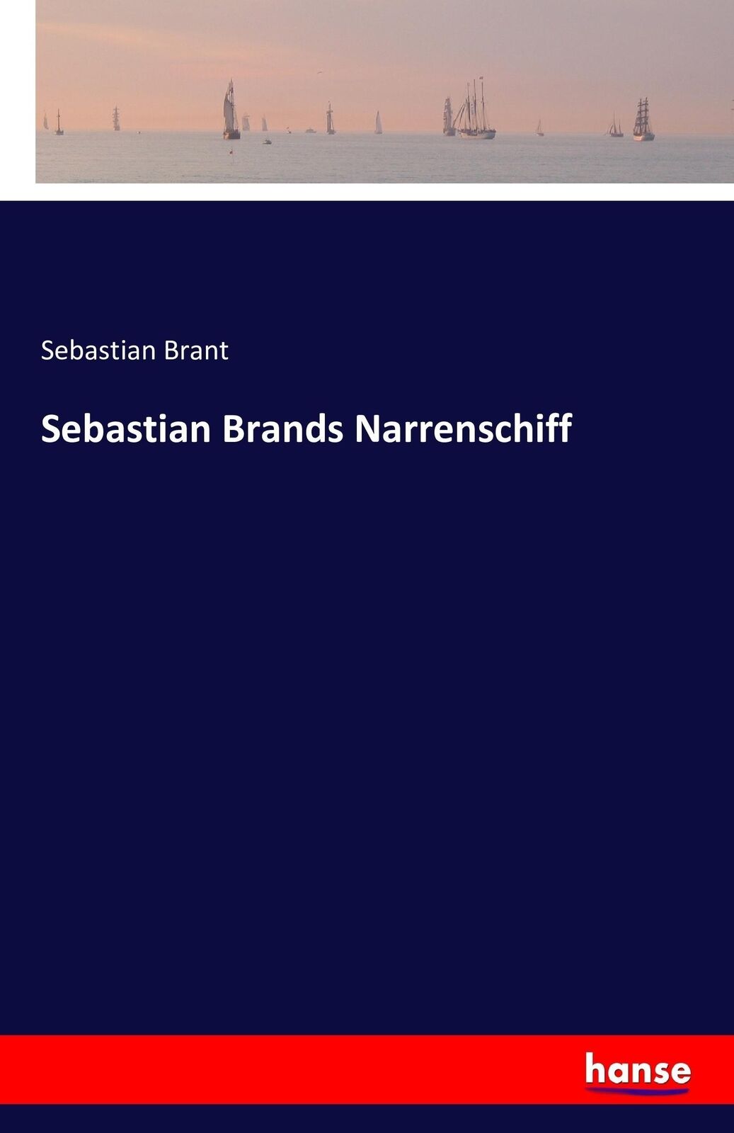 Thumbnail - Sebastian Brands Narrenschiff | Buch | 9783742849380