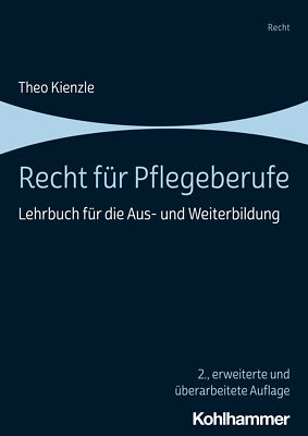 Theo Kienzle / Recht für Pflegeberufe