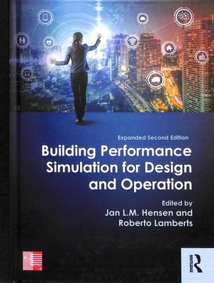 Building Performance Simulation for Design and Operation, Hardcover by Hensen...