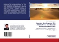 Remote Sensing And Gis Applications For Natural Resources Evaluation Emad Fawzy