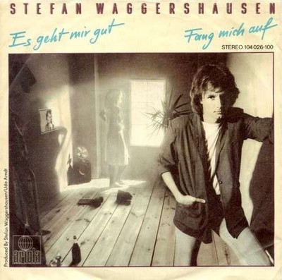 Stefan Waggershausen - Es Geht Mir Gut Rock,Pop Po 7'' Single Schallplatte 53630