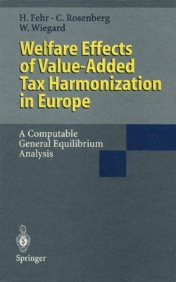Welfare Effects of Value-Added Tax Harmonization in Europe Hans Fehr