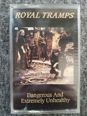 Royal Tramps Dangerous And Extremely Unhealthy Cassette -Still Sealed-