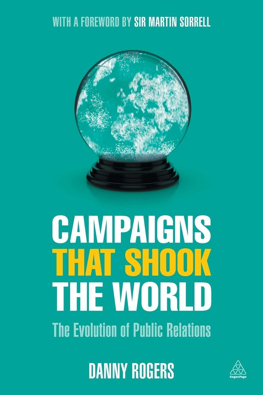 Thumbnail - Campaigns That Shook The World The Evolution Of Public Relations Danny