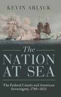 Kevin Arlyck | The Nation At Sea | Buch | Englisch (2025) | Ean 9781009393065