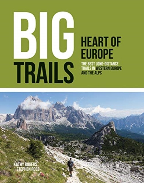 Big Trails: Heart of Europe (Paperback Book)