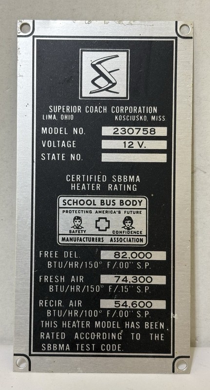 1950s Superior Coach SCHOOL BUS BODY Heater ID Plate KOSCIUSKO MISSISSIPPI