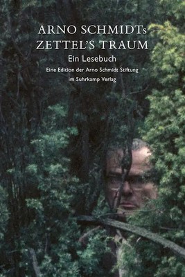 Arno Schmidts Zettel's Traum. Ein Lesebuch *** WIE NEU ***