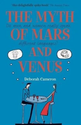 Deborah Cameron | The Myth of Mars and Venus | Taschenbuch | Englisch (2008)