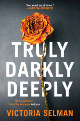 Truly, Darkly, Deeply - Paperback By Selman, Victoria - GOOD
