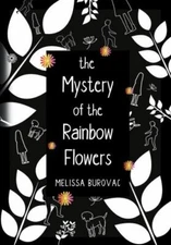 The Mystery of the Rainbow Flowers  paperback Used - Very Good