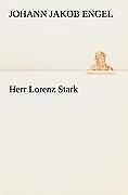 Herr Lorenz Stark | Buch | 9783842407183 - Johann Jakob Engel