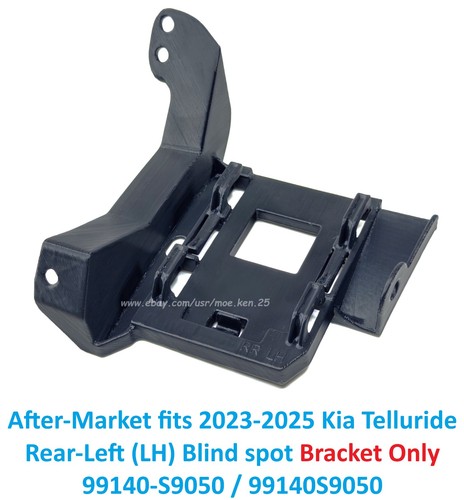 2023-2025 Kia Telluride Rear-Left Blind Spot Bracket After-market 99140-S9050