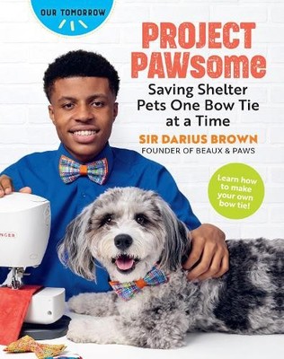 Project Pawsome: Saving Shelter Pet..., Sir Darius Brow