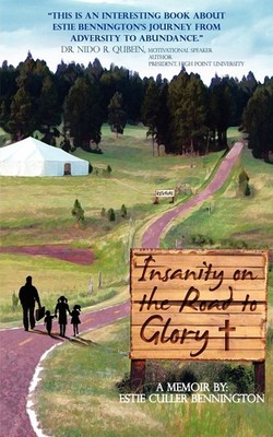 Insanity on the Road to Glory