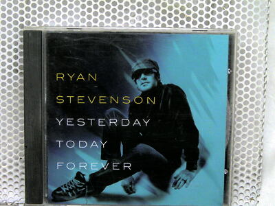 Yesterday, Today, Forever  - Ryan Stevenson [CD][EP]
