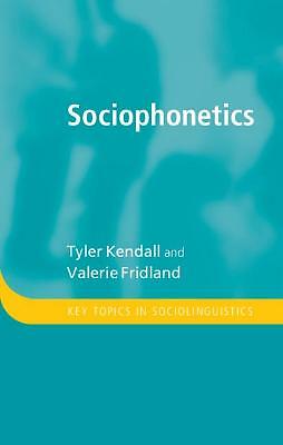 Sociophonetics Kendall Fridland Paperback Cambridge University Press
