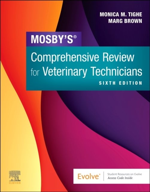 Mosby's Comprehensive Review for Veterinary Technicians Tighe Brown Paperback 6e