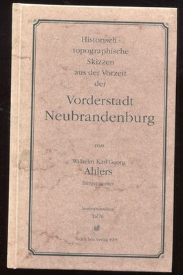Chronik der Vorderstadt Neubrandenburg,Wilhelm Karl Georg Ahlers, Mecklenburg