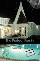 Delena P. Lewis | The Perfect Family | Taschenbuch | Englisch (2011)
