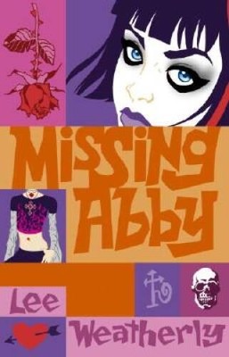 Missing Abby - Hardcover By Weatherly, Lee - GOOD