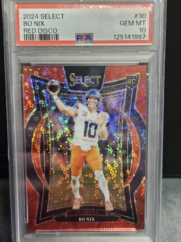 2024 Panini Select - Bo Nix /49 PSA 10 Red Disco Prizm Concourse #30 Broncos