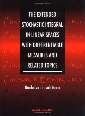EXTENDED STOCHASTIC INTEGRAL IN LINEAR SPACES WITH DIFFERENTIABLE MEASURES AND R