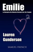 Lauren Gunderson | Emilie | Taschenbuch | Englisch (2010) | Samuel French, Inc.