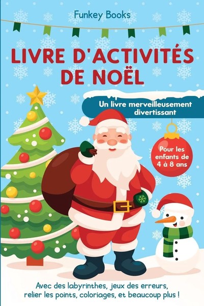 Livre D'activitéS De NoëL Pour Les Enfants De 4 à 8 Ans - Un Livre...-image