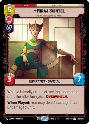 x1 Miraj Scintel - The Weak Deserve to Kneel - Foil R Star Wars Secrets of Power