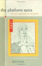 THE PLATFORM SUTRA: THE ZEN TEACHING OF HUI-NENG By Red Pine & Red Pine **Mint**