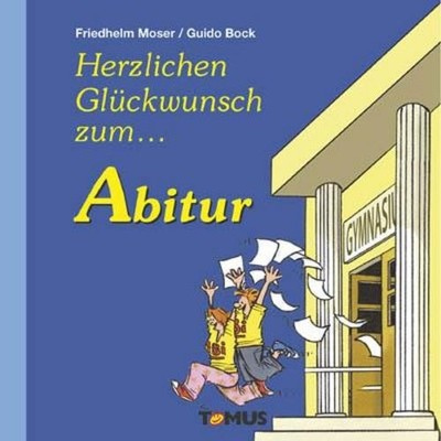 Abitur Friedhelm Moser