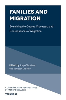 FAMILIES AND MIGRATION EXAMINING THE CA by OBRADOVIC, JOSIP Hardback Self Help