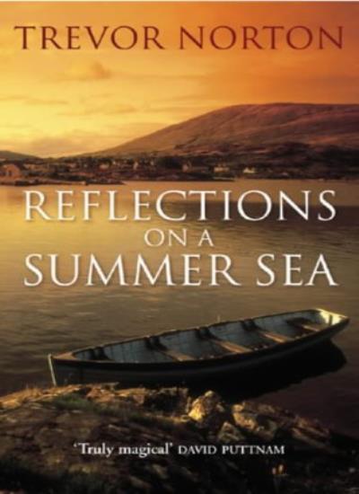 Reflections On A Summer Sea-Trevor Norton,Win Norton