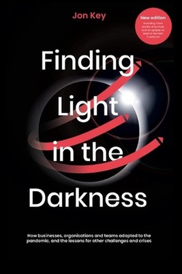 Finding Light in the Darkness - New Edition by Jon Key Paperback Book